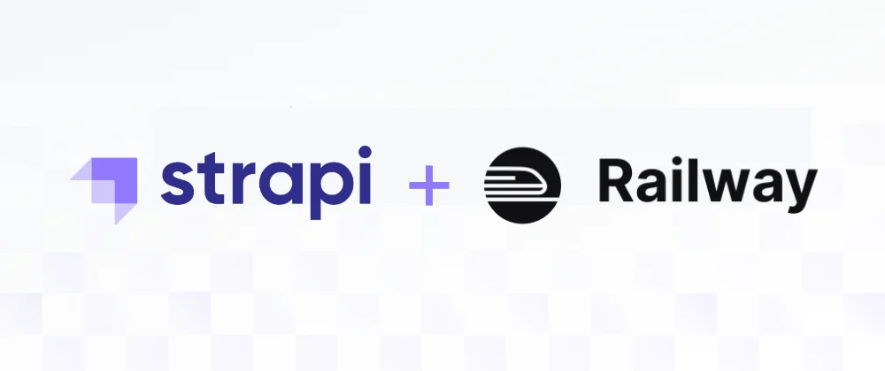 Deploying Strapi 4 to Railway